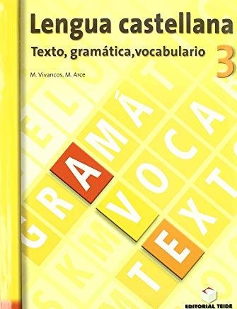 LENGUA CASTELLANA(TERCERO DE ESO.TEXTO,GRAMATICA,VOCABULARIO) | 9788430749744 | VIVANCOS,M./ARCE,M. | Libreria Geli - Librería Online de Girona - Comprar libros en catalán y castellano