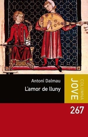 L'AMOR DE LLUNY | 9788499329802 | DALMAU,ANTONI | Libreria Geli - Librería Online de Girona - Comprar libros en catalán y castellano