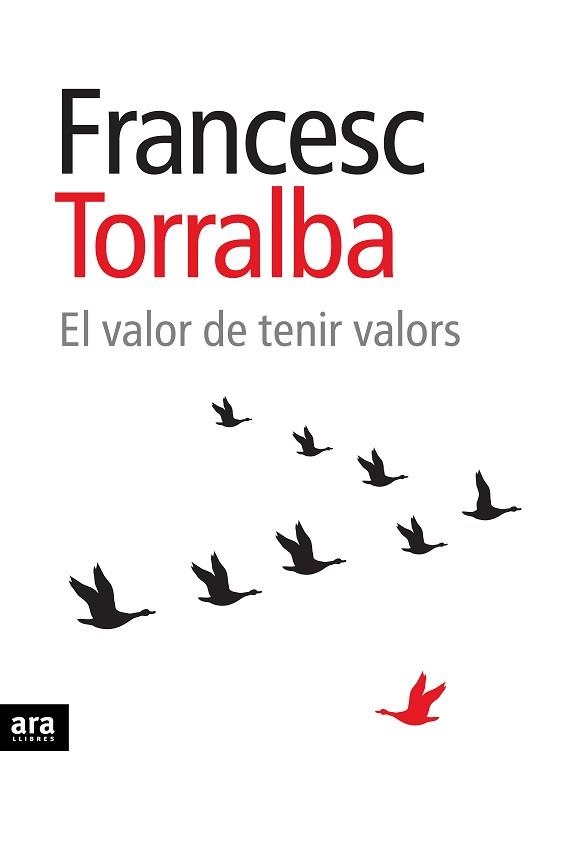 EL VALOR DE TENIR VALORS | 9788415224761 | TORRALBA,FRANCESC | Libreria Geli - Librería Online de Girona - Comprar libros en catalán y castellano