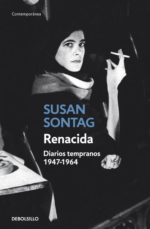 RENACIDA.DIARIOS TEMPRANOS(1947-1964) | 9788499894843 | SONTAG,SUSAN | Libreria Geli - Librería Online de Girona - Comprar libros en catalán y castellano