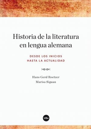 HISTORIA DE LA LITERATURA EN LENGUA ALEMANA | 9788447535750 | SIGUAN,MARISA/RÖTZER,HANS | Llibreria Geli - Llibreria Online de Girona - Comprar llibres en català i castellà