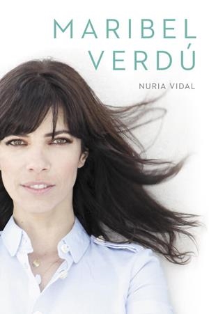 MARIBEL VERDÚ | 9788401353208 | VIDAL,NURIA | Llibreria Geli - Llibreria Online de Girona - Comprar llibres en català i castellà