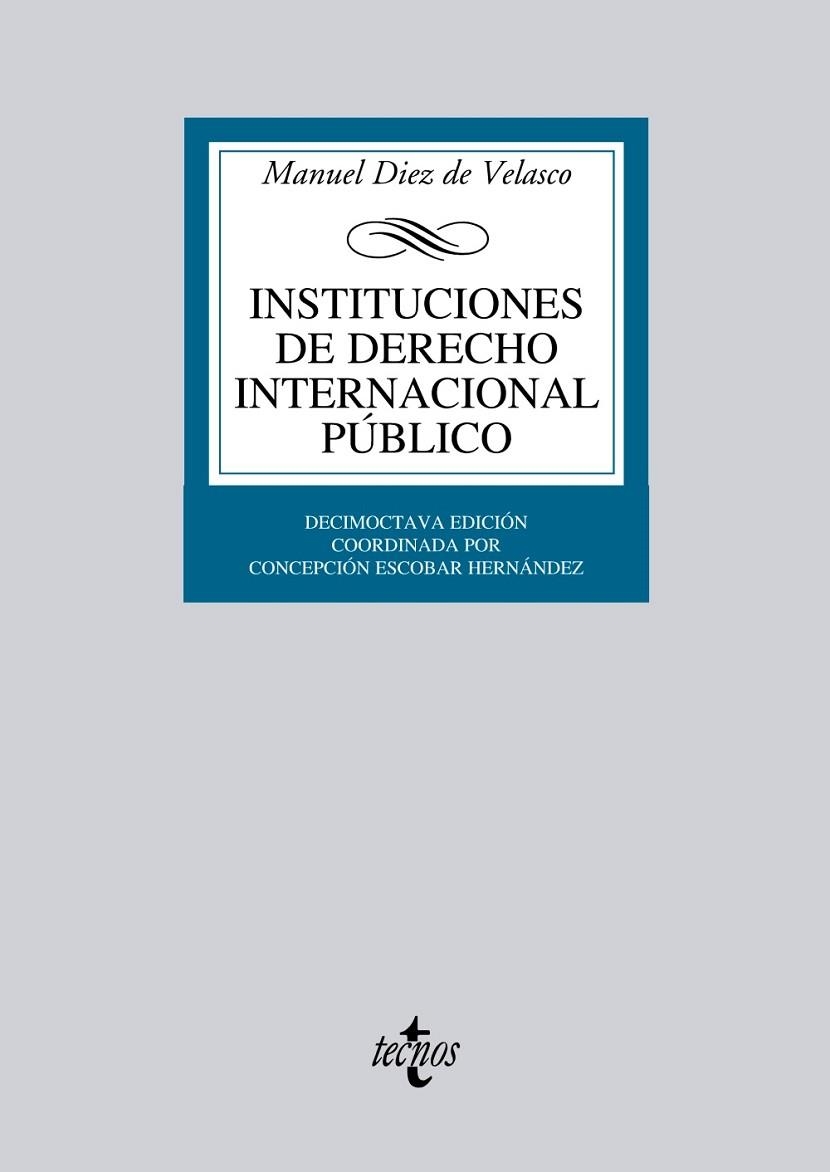 INSTITUCIONES DE DERECHO INTERNACIONAL PUBLICO(18ª EDICION 2012) | 9788430953417 | DIEZ DE VELASCO,MANUEL | Libreria Geli - Librería Online de Girona - Comprar libros en catalán y castellano