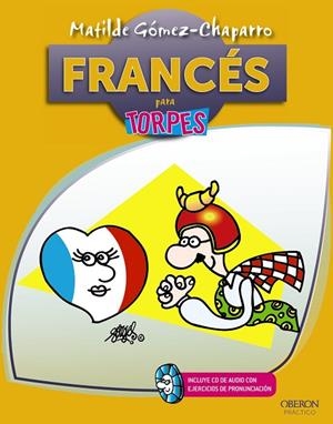 FRANCES PARA TORPES | 9788441532281 | GÓMEZ CHAPARRO,MATILDE | Llibreria Geli - Llibreria Online de Girona - Comprar llibres en català i castellà
