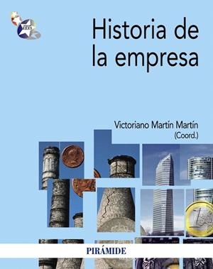 HISTORIA DE LA EMPRESA | 9788436827224 | MARTÍN,VICTORIANO | Llibreria Geli - Llibreria Online de Girona - Comprar llibres en català i castellà