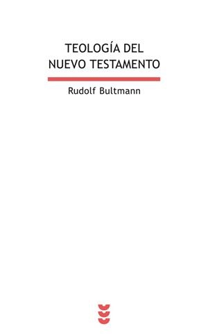 TEOLOGIA DEL NUEVO TESTAMENTO | 9788430108336 | BULTMANN,RUDOLF | Llibreria Geli - Llibreria Online de Girona - Comprar llibres en català i castellà