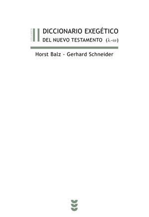 DICCIONARIO EXEGETICO DEL NUEVO TESTAMENTO-2 | 9788430113200 | BALZ,HORST/SCHNEIDER,GERHARD | Llibreria Geli - Llibreria Online de Girona - Comprar llibres en català i castellà