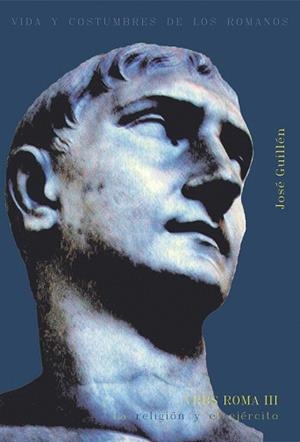 URBS ROMA-3.VIDA Y COSTUMBRES DE LOS ROMANOS(RUSTICA) | 9788430108015 | GUILLEN,JOSE | Llibreria Geli - Llibreria Online de Girona - Comprar llibres en català i castellà