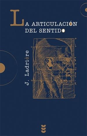 LA ARTICULACION DEL SENTIDO | 9788430112807 | LADRIERE,J. | Libreria Geli - Librería Online de Girona - Comprar libros en catalán y castellano