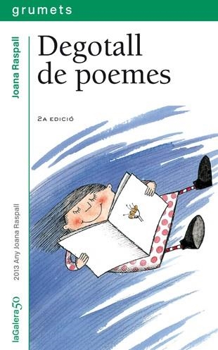 DEGOTALL DE POEMES | 9788424695705 | RASPALL,JOANA | Llibreria Geli - Llibreria Online de Girona - Comprar llibres en català i castellà