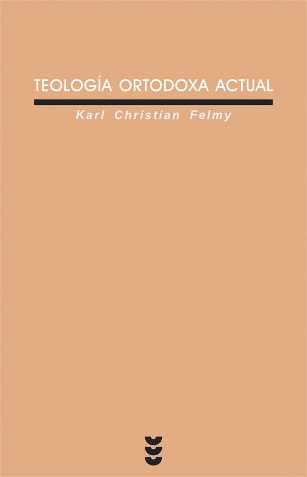 TEOLOGIA ORTODOXA ACTUAL | 9788430114436 | CHRISTIAN FELMY,KARL | Libreria Geli - Librería Online de Girona - Comprar libros en catalán y castellano