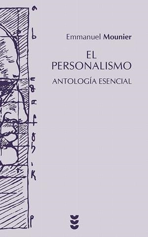 EL PERSONALISMO.ANTOLOGIA ESENCIAL | 9788430114610 | MOUNIER,EMMANUEL | Libreria Geli - Librería Online de Girona - Comprar libros en catalán y castellano