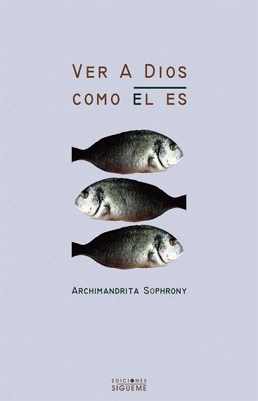 VER A DIOS COMO EL ES | 9788430114672 | SOPHRONY,ARCHIMANDRITA | Llibreria Geli - Llibreria Online de Girona - Comprar llibres en català i castellà
