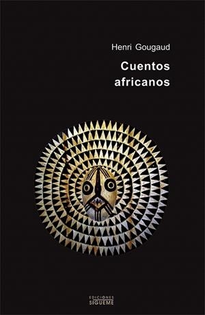 CUENTOS AFRICANOS | 9788430115129 | GOUGAUD,HENRI | Libreria Geli - Librería Online de Girona - Comprar libros en catalán y castellano