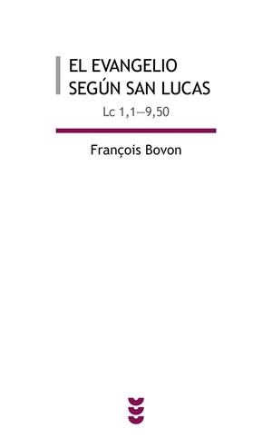 EL EVANGELIO SEGUN SAN LUCAS-1 | 9788430112579 | BOVON,FRANÇOIS | Libreria Geli - Librería Online de Girona - Comprar libros en catalán y castellano