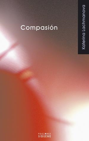COMPASION | 9788430115679 | LACHMANOVA,KATERINA | Llibreria Geli - Llibreria Online de Girona - Comprar llibres en català i castellà