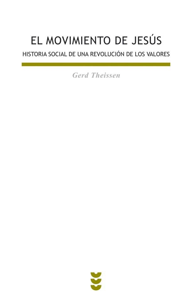 EL MOVIMIENTO DE JESUS.HISTORIA SOCIAL DE UNA REVOLUCION DE | 9788430115815 | THEISSEN,GERD | Llibreria Geli - Llibreria Online de Girona - Comprar llibres en català i castellà