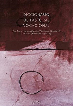 DICCIONARIO DE PASTORAL VOCACIONAL | 9788430115747 | BORILE,EROS | Llibreria Geli - Llibreria Online de Girona - Comprar llibres en català i castellà