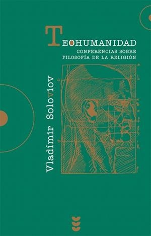 TEOHUMANIDAD:CONFERENCIAS SOBRE FILOSOFIA DE LA RELIGION | 9788430116096 | SOLOVIOV,VLADIMIR SERGUEEVICH | Llibreria Geli - Llibreria Online de Girona - Comprar llibres en català i castellà
