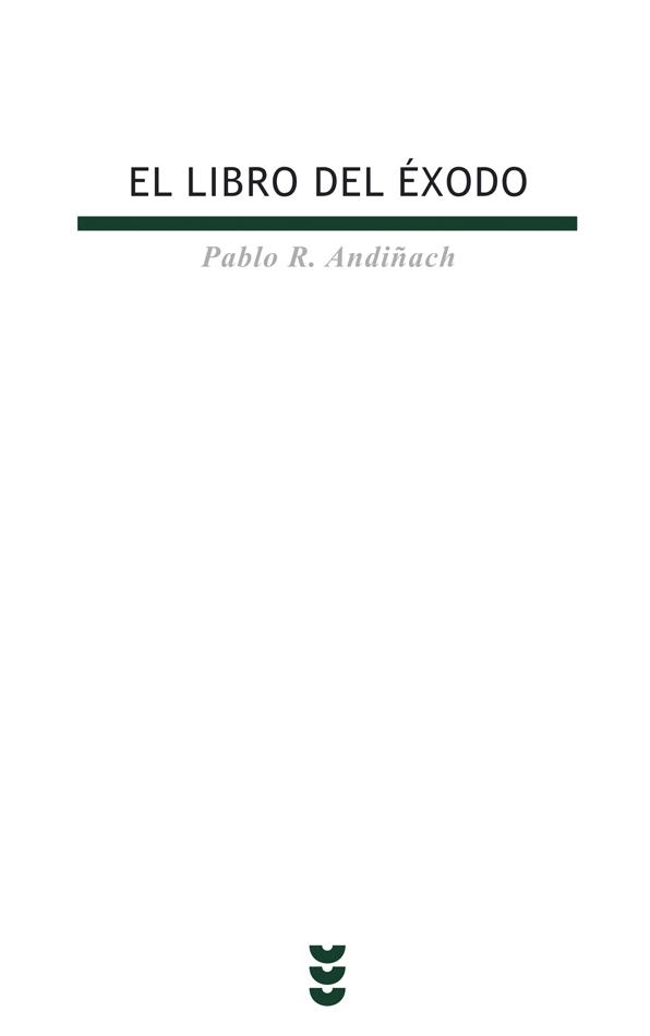 EL LIBRO DEL EXODO | 9788430116065 | ANDIÑACH,PABLO R. | Llibreria Geli - Llibreria Online de Girona - Comprar llibres en català i castellà