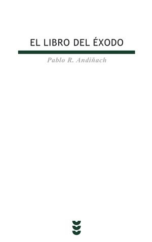 EL LIBRO DEL EXODO | 9788430116065 | ANDIÑACH,PABLO R. | Llibreria Geli - Llibreria Online de Girona - Comprar llibres en català i castellà