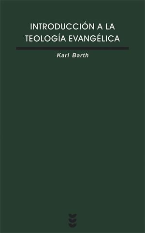 INTRODUCCION A LA TEOLOGIA EVANGELICA | 9788430115839 | BARTH, KARL (1886-1968) | Llibreria Geli - Llibreria Online de Girona - Comprar llibres en català i castellà