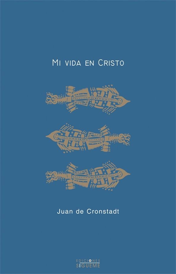 MI VIDA EN CRISTO | 9788430116256 | CRONSTADT,JUAN DE | Llibreria Geli - Llibreria Online de Girona - Comprar llibres en català i castellà
