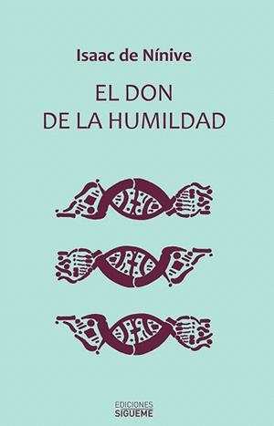 EL DON DE LA HUMILDAD | 9788430116294 | DE NINIVE,ISAAC | Libreria Geli - Librería Online de Girona - Comprar libros en catalán y castellano