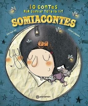SOMIACONTES | 9788434237995 | GIL,CARMEN | Llibreria Geli - Llibreria Online de Girona - Comprar llibres en català i castellà