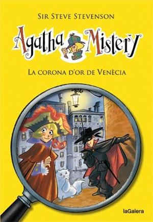 AGATHA MISTERY-7.LA CORONA D'OR DE VENÈCIA | 9788424641788 | STEVENSON,SIR STEVE | Llibreria Geli - Llibreria Online de Girona - Comprar llibres en català i castellà
