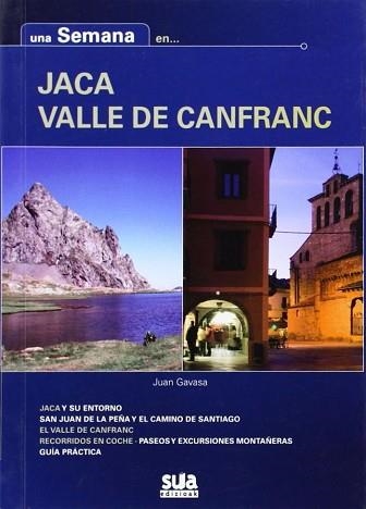 JACA.VALLE DE CANFRANC(UNA SEMANA EN) | 9788482164991 | GAVASA RAPÚN, JUAN | Libreria Geli - Librería Online de Girona - Comprar libros en catalán y castellano