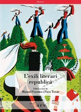 L'EXILI LITERARI REPUBLICA | 9788484240839 | FUENTES,MANUEL/TOVAR,PACO | Llibreria Geli - Llibreria Online de Girona - Comprar llibres en català i castellà