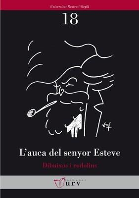 L'AUCA DEL SENYOR ESTEVE.DIBUIXOS I RODOLINS | 9788484241096 | VARIS | Libreria Geli - Librería Online de Girona - Comprar libros en catalán y castellano