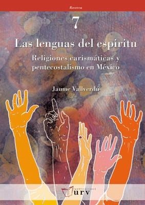 LAS LENGUAS DEL ESPIRITU.RELIGIONES CARISMATICAS Y PENTECOST | 9788484241133 | VALLVERDU,JAUME | Llibreria Geli - Llibreria Online de Girona - Comprar llibres en català i castellà