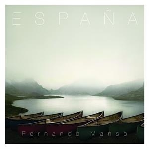 ESPAÑA - FERNANDO MANSO | 9788497858991 | MANSO,FERNANDO/LÓPEZ,ANTONIO (PRÒLEG) | Llibreria Geli - Llibreria Online de Girona - Comprar llibres en català i castellà