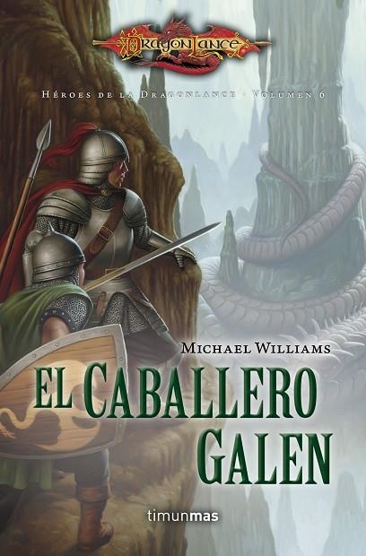 HÉROES DE LA DRAGONLANCE-6.EL CABALLERO GALEN | 9788448006808 | WILLIAMS,MICHAEL | Libreria Geli - Librería Online de Girona - Comprar libros en catalán y castellano