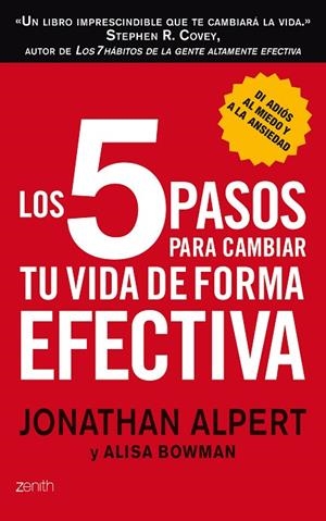 LOS 5 PASOS PARA CAMBIAR TU VIDA DE FORMA EFECTIVA | 9788408008361 | ALPERT,JONATHAN/BOWMAN,ALISA | Llibreria Geli - Llibreria Online de Girona - Comprar llibres en català i castellà