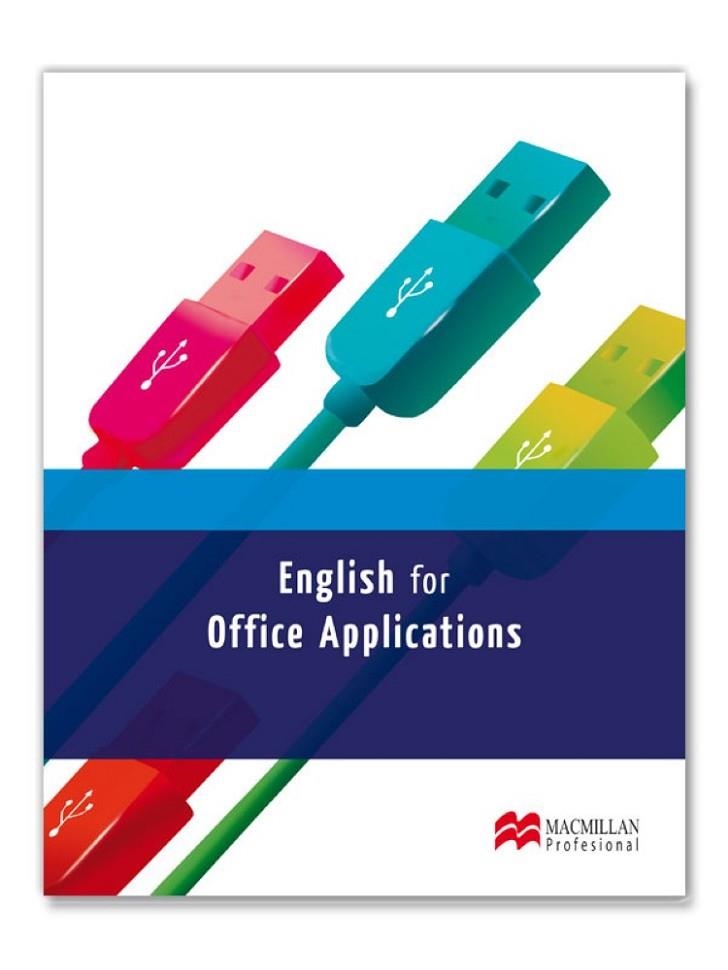 ENGLISH FOR OFFICE APPLICATIONS | 9788415426783 | PAPASEIT FERNÁNDEZ, BEATRIZ/ZABALA PEÑA, MARÍA/CABALLERO MORENO, PILAR/MENA NARANJO, CÉSAR/MURILLO S | Libreria Geli - Librería Online de Girona - Comprar libros en catalán y castellano