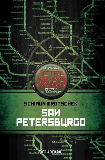 SAN PETERSBURGO(UNIVERSO METRO 2033) | 9788448006327 | VROCHECK,SHIMUN | Libreria Geli - Librería Online de Girona - Comprar libros en catalán y castellano