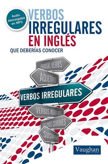 VERBOS IRREGULARES EN INGLÉS.QUE DEBERÍAS CONOCER  | 9788492879526 | NOONE,ELIZABETH | Llibreria Geli - Llibreria Online de Girona - Comprar llibres en català i castellà