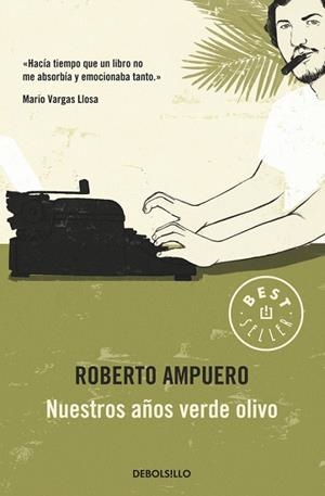 NUESTROS AÑOS VERDE OLIVO | 9789563250923 | AMPUERO,ROBERTO | Llibreria Geli - Llibreria Online de Girona - Comprar llibres en català i castellà