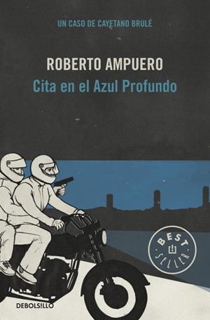 CITA EN EL AZUL PROFUNDO | 9789563250985 | AMPUERO,ROBERTO | Llibreria Geli - Llibreria Online de Girona - Comprar llibres en català i castellà