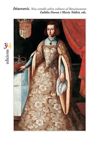 ITINERARIS.NOU ESTUDIS SOBRE CULTURA AL RENAIXEMENT | 9788475029122 | DURAN,EULÀLIA/TOLDRÀ,MARIA | Libreria Geli - Librería Online de Girona - Comprar libros en catalán y castellano