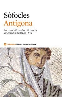 ANTÍGONA(NOVA EDICIÓ 2012) | 9788482645520 | SÒFOCLES | Libreria Geli - Librería Online de Girona - Comprar libros en catalán y castellano