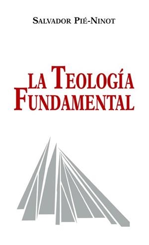LA TEOLOGIA FUNDAMENTAL | 9788485376759 | PIÉ I NINOT,SALVADOR | Libreria Geli - Librería Online de Girona - Comprar libros en catalán y castellano