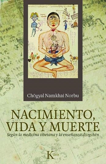 NACIMIENTO,VIDA Y MUERTE | 9788499881843 | NORBU,CHÖGYAL NAMKHAI | Llibreria Geli - Llibreria Online de Girona - Comprar llibres en català i castellà