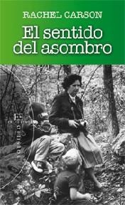 EL SENTIDO DEL ASOMBRO | 9788499201474 | CARSON,RACHEL | Libreria Geli - Librería Online de Girona - Comprar libros en catalán y castellano