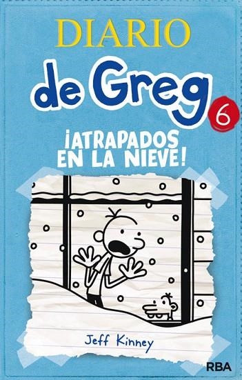 DIARIO DE GREG-6.ATRAPADOS EN LA NIEVE! | 9788427203204 | KINNEY,JEFF | Llibreria Geli - Llibreria Online de Girona - Comprar llibres en català i castellà