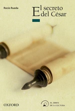 EL SECRETO DEL CÉSAR | 9788467373189 | RUEDA SASTRE,ROCÍO | Libreria Geli - Librería Online de Girona - Comprar libros en catalán y castellano
