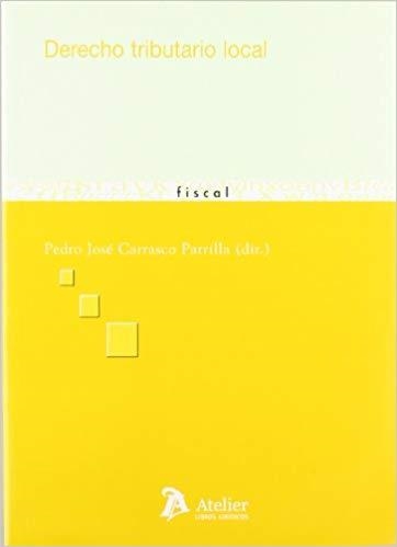 DERECHO TRIBUTARIO LOCAL | 9788496758667 | CARRASCO PARRILLA,PEDRO JOSE(DIR.) | Libreria Geli - Librería Online de Girona - Comprar libros en catalán y castellano